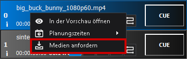 Clip-Kontextmenü - Medien anfordern